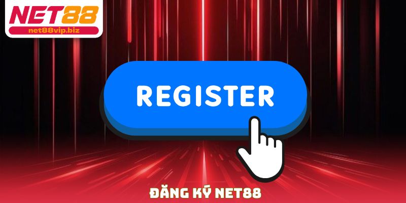 Đăng Ký NET88