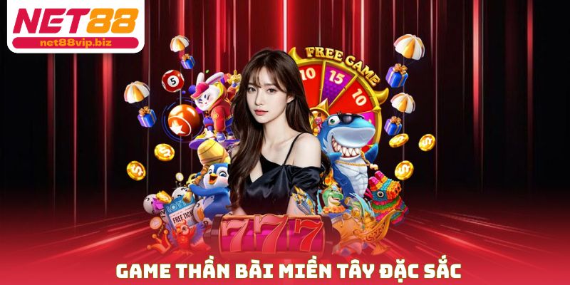 Game Thần Bài Miền Tây đặc sắc