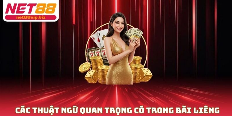 Các thuật ngữ quan trọng có trong bộ môn bài liêng