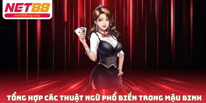 Tổng hợp các thuật ngữ phổ biến có trong tựa game mậu binh